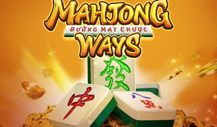 Mahjong Ways – Chơi mạt chược online tại Live Casino House! Review game hay