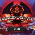 Dance With The Devil – Đánh giá game slot & chơi miễn phí