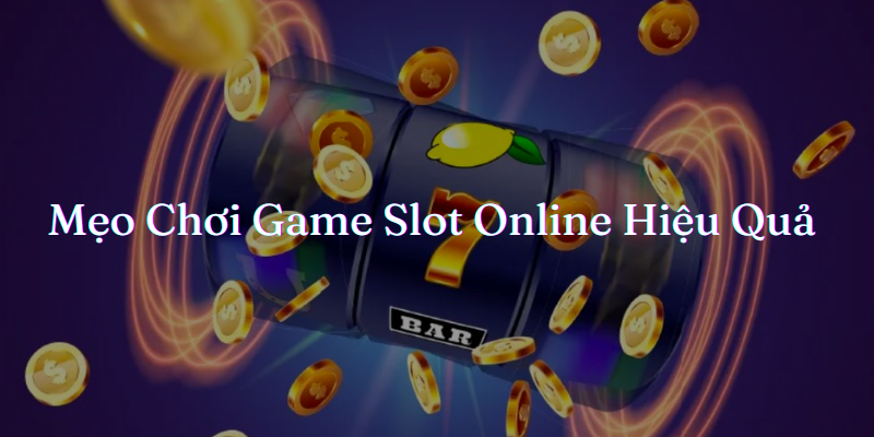 Chiến thuật chơi slot game online phải biết – Live Casino House